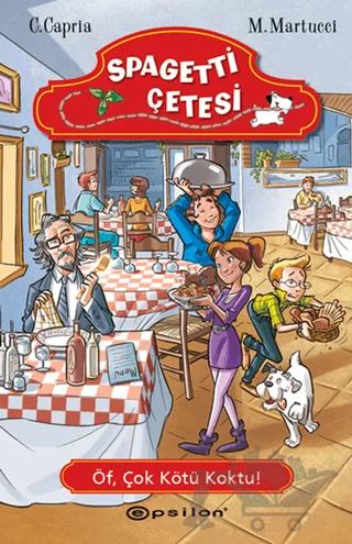 Spagetti Çetesi 2 : Öf, Çok Kötü Koktu!