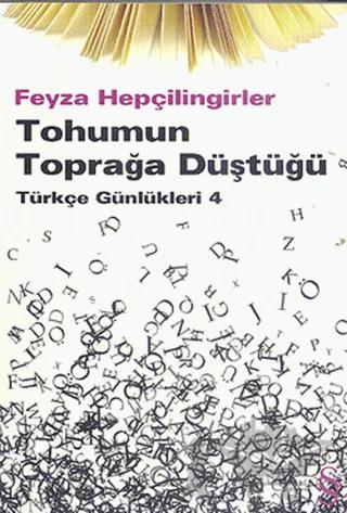 Tohumun Toprağa Düştüğü