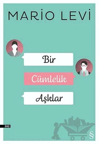 Bir Cümlelik Aşklar