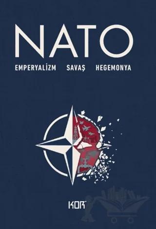 Nato - Emperyalizm Savaş Hegemonya
