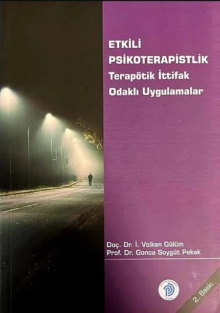 ETKİLİ PSİKOTERAPİSTLİK - Terapötik İttifak Odaklı Uygulamalar