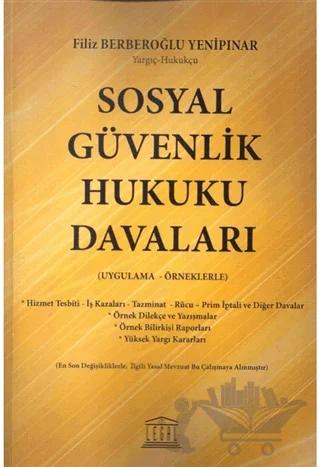 Sosyal Güvenlik Hukuku Davaları