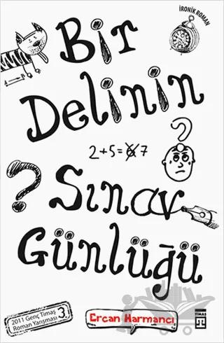 Bir Delinin Sınav Günlüğü