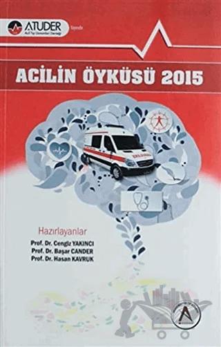 Acilin Öyküsü 2015