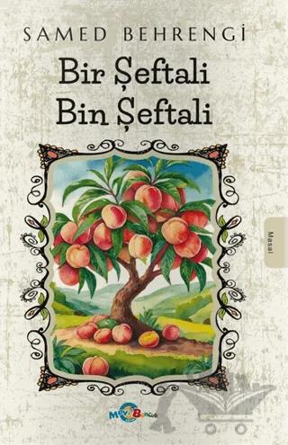 Bir Şeftali Bin Şeftali
