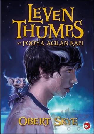 Leven Thumps ve Foo'ya Açılan Kapı