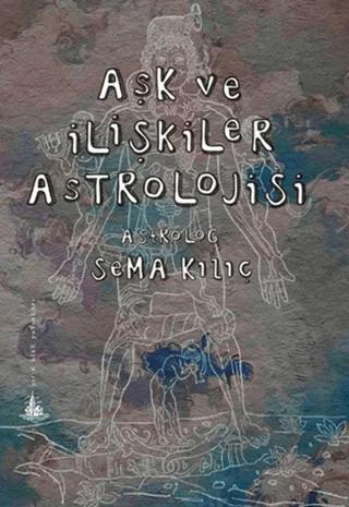 Aşk ve İlişkiler Astrolojisi