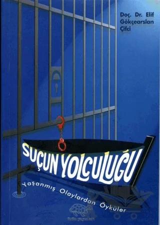 Suçun Yolculuğu
