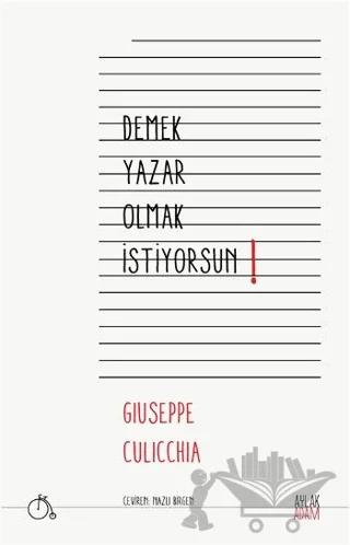 Demek Yazar Olmak İstiyorsun!