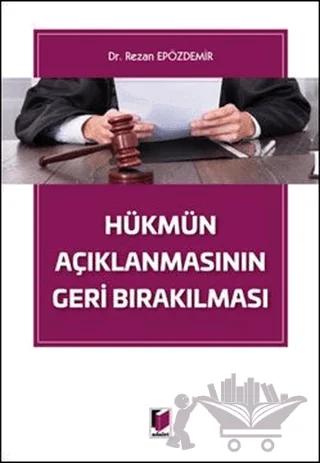 Hükmün Açıklanmasının Geri Bırakılması