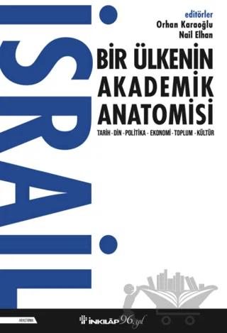 İsrail Bir Ülkenin Akademik Anatomisi – Orhan Karaoğlu, Nail Elhan – İnkılap Kitabevi kitap kapağı