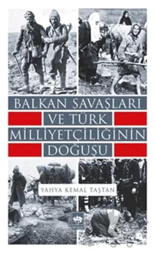 Balkan Savaşları ve Türk Milliyetçiliğinin Doğuşu