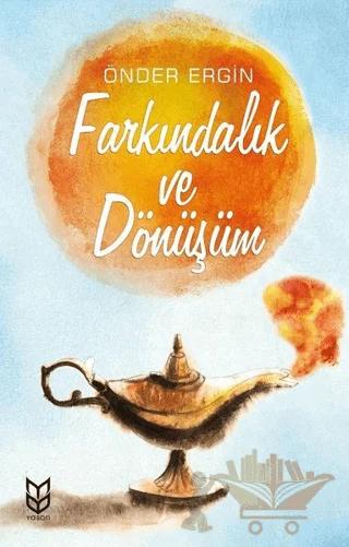 Farkındalık ve Dönüşüm