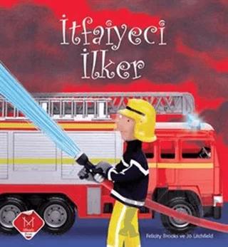İtfaiyeci İlker