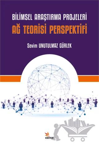 Bilimsel Araştırma Projeleri - Ağ Teorisi Perspektifi