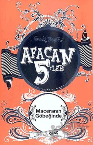 Afacan 5’ler Maceranın Göbeğinde – Enid Blyton – Artemis Yayınları kitap kapağı