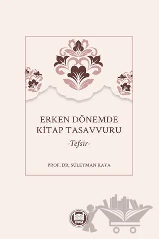 Erken Dönemde Kitap Tasavvuru