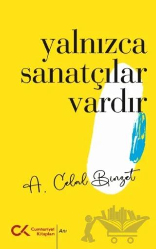 Yalnızca Sanatçılar Vardır