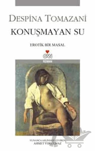Konuşmayan Su Erotik Bir Masal