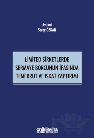 Limited Şirketlerde Sermaye Borcunun İfasında Temerrüt ve Iskat Yaptırımı