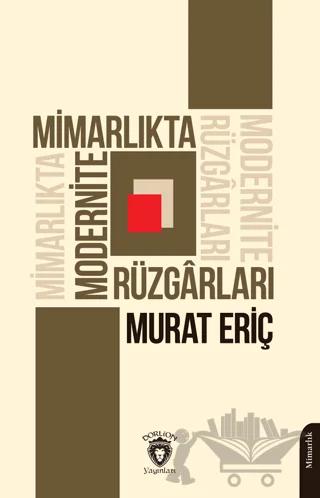 Mimarlıkta Modernite Rüzgarları