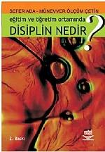 Eğitim ve Öğretim Ortamında Disiplin Nedir?