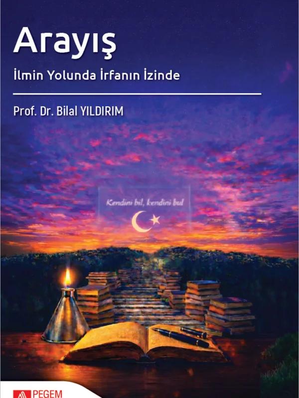 Arayış İlmin Yolunda İrfanın İzinde