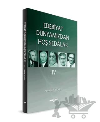 Edebiyat Dünyamızdan Hoş Sedalar 4