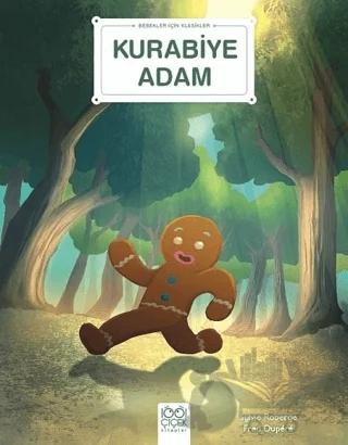 Kurabiye Adam - Bebekler İçin Klasikler