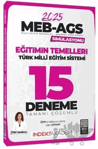 2025 MEB-AGS Simülasyonu Eğitimin Temelleri ve Türk Milli Eğitim Sistemi 15 Deneme Çözümlü