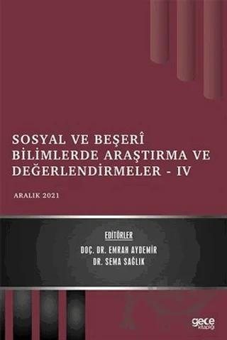Sosyal ve Beşeri Bilimlerde Araştırma ve Değerlendirmeler 4