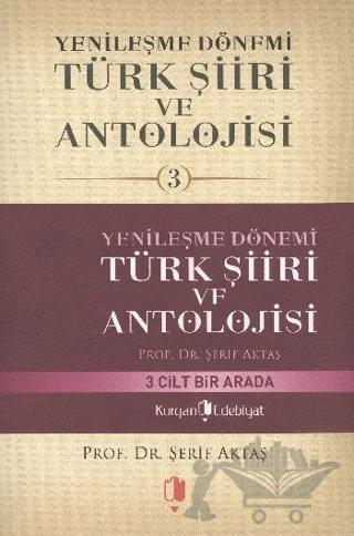 Yenileşme Dönemi Türk Şiiri ve Antolojisi (3 Kitap Takım)