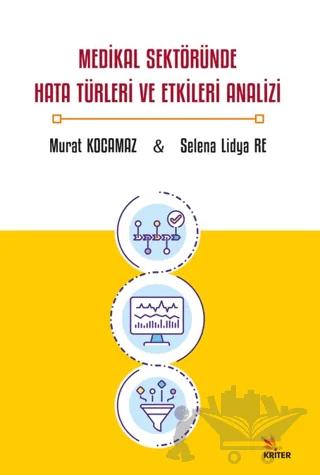 Medikal Sektöründe Hata Türleri ve Etkileri Analizi