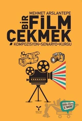 Bir Film Çekmek