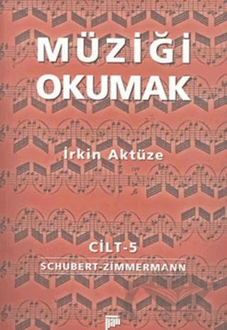 Müziği Okumak Cilt: 5