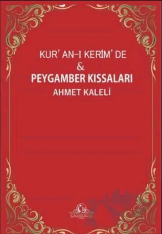 Kur'an-ı Kerim'de ve Peygamber Kıssaları