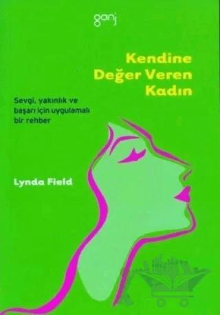 Kendine Değer Veren Kadın