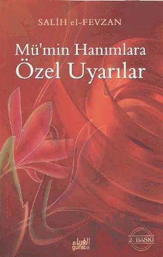 Mü’min Hanımlara Özel Uyarılar