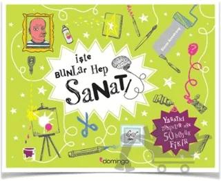 İşte Bunlar Hep Sanat