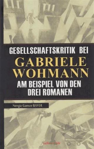 Gesellschaftskritik Bei Gabriele Wohmann