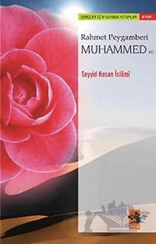 Rahmet Peygamberi Muhammed (s)