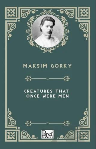 Creatures That Once Were Men