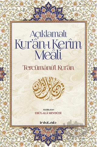 Açıklamalı Kur’an-ı Kerim Meali: Tercümanu’l-Kur’an