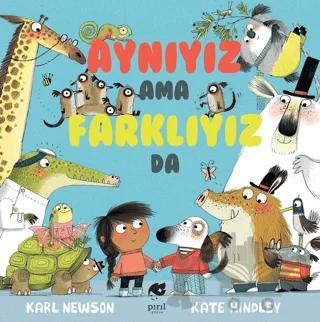 Aynıyız Ama Farklıyız Da