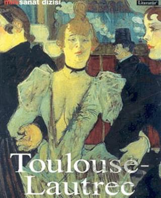 Toulouse - Lautrec