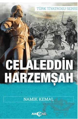 Celaleddin Harzemşah – Namık Kemal – Akçağ Yayınları kitap kapağı