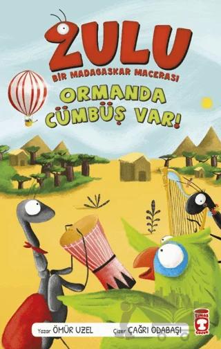 Zulu: Ormanda Cümbüş Var - Bir Madagaskar Macerası 1
