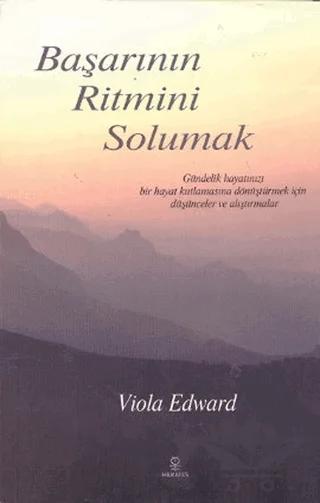 Başarının Ritmini Solumak