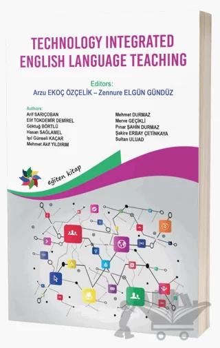 Technology İntegrated EngLish Language Teaching