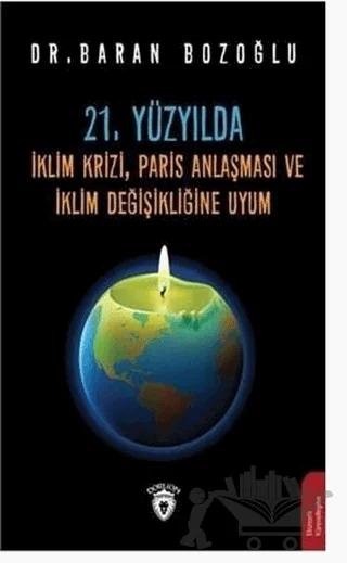 21. Yüzyılda İklim Krizi, Paris Anlaşması ve İklim Değişikliğine Uyum